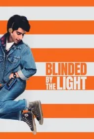 کور شده با نور (Blinded by the Light)