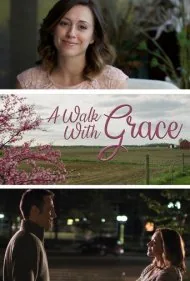 پیاده روی با گریس (A Walk with Grace)