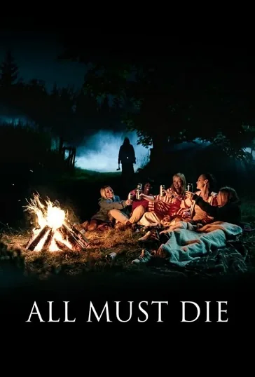 همه باید بمیرند (All Must Die)