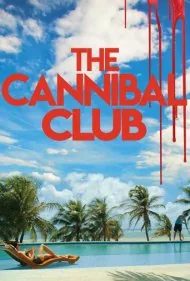 باشگاه آدم خواری (The Cannibal Club)