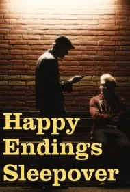 شب‌نشینی با پایان خوش (Happy Endings Sleepover)