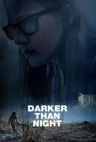 تاریک تر از شب (Darker Than Night)