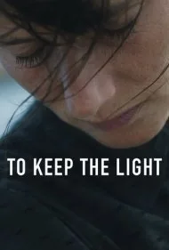 نگهبان فانوس دریایی (To Keep the Light)