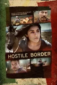 مرز خصمانه (Hostile Border)