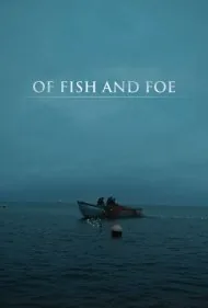 از ماهی و دشمن (Of Fish and Foe)