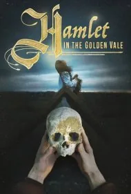 هملت در دره طلایی (Hamlet in the Golden Vale)