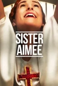 خواهر ایمی (Sister Aimee)