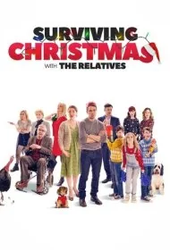 نجات از کریسمس به همراه اقوام (Surviving Christmas with the Relatives)