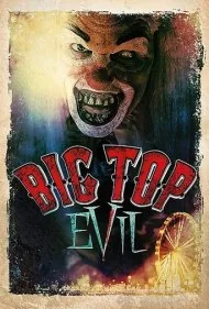 شرور سیرک بزرگ (Big Top Evil)