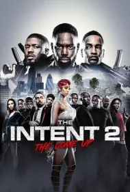 هدف 2: برخاستن (The Intent 2: The Come Up)