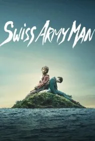 مرد ارتشی (Swiss Army Man)