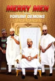 مردان شاد: شیاطین واقعی یوروبا (Merry Men: The Real Yoruba Demons)