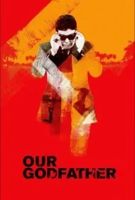 پدرخوانده ما (Our Godfather)