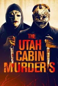 قاتلان کابین یوتا (The Utah Cabin Murders)