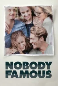 هیچ‌کس معروف نیست (Nobody Famous)