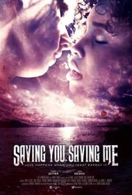 نجات تو، نجات من (Saving You, Saving Me)