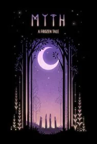 افسانه: داستان فروزن (Myth: A Frozen Tale)