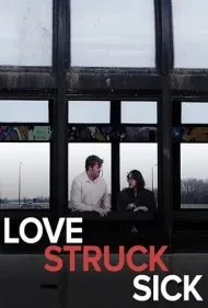 بیمار عشق (Love Struck Sick)
