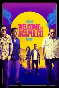 به آکاپولکو خوش آمدید (Welcome to Acapulco)