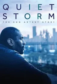 طوفان آرام: داستان ران آرتست (Quiet Storm: The Ron Artest Story)