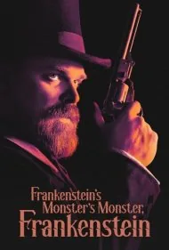 هیولای هیولای فرانکنشتاین، فرانکنشتاین (Frankenstein's Monster's Monster, Frankenstein)