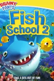 مدرسه ماهی‌ها ۲ (Fish School 2)