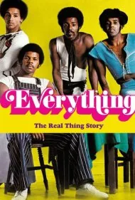 همه‌چیز: داستان واقعی ری‌یل تینگ (Everything: The Real Thing Story)