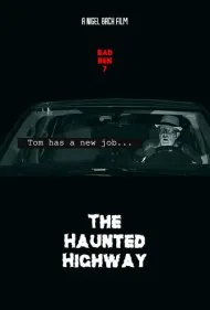 بد بن ۷: بزرگراه جن‌زده (Bad Ben 7: The Haunted Highway)
