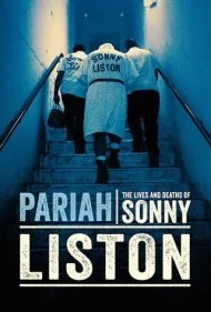 طردشده: زندگی و مرگ سانی لیستون (Pariah: The Lives and Deaths of Sonny Liston)