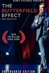اثر باترفیلد: استندآپ کمدی (The Butterfield Effect: Stand Up Special)