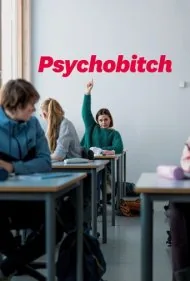 روانی لجباز (Psychobitch)