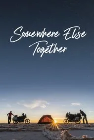 جایی دیگر با هم (Somewhere Else Together)