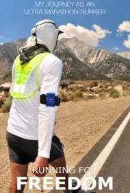 دویدن برای آزادی: سفر من به عنوان یک دونده اولتراماراتن (Running for Freedom: My Journey as an Ultra Marathon Runner)