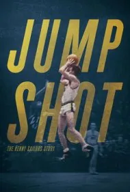 شوت جفت‌پا: داستان کنی سیلورز (Jump Shot: The Kenny Sailors Story)