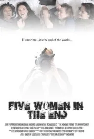 پنج زن در پایان (Five Women in the End)