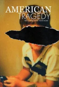 تراژدی آمریکایی (American Tragedy)
