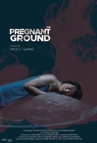 زمین باردار (The Pregnant Ground)