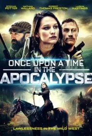 روزی روزگاری در آخرالزمان (Once Upon a Time in the Apocalypse)