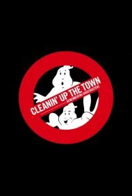 پاکسازی شهر: در یادبود شکارچیان روح (Cleanin' Up the Town: Remembering Ghostbusters)