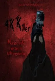 قاتل 4K (4K Killer)