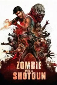 زامبی با شاتگان (Zombie with a Shotgun)