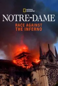نوتردام: مسابقه با جهنم (Notre-Dame: Race Against the Inferno)