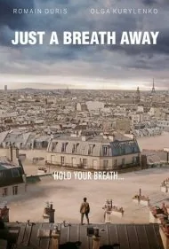 تنها یک نفس (Just a Breath Away)