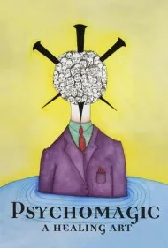 سایکومجیک: یک هنر شفابخش (Psychomagic: A Healing Art)