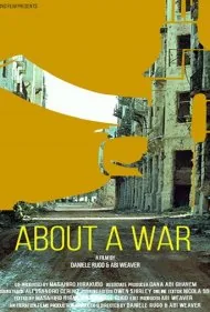 درباره یک جنگ (About a War)