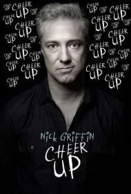 نیک گریفین: شاد باش (Nick Griffin: Cheer Up)