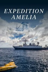 سفر اکتشافی آملیا (Expedition Amelia)