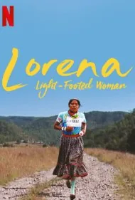 لورنا: زن سبک‌پا (Lorena: Light-Footed Woman)