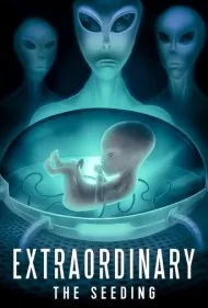 غیرعادی: لقاح مصنوعی (Extraordinary: The Seeding)