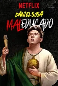 دانیل سوسا: بی‌ادب (Daniel Sosa: Maleducado)